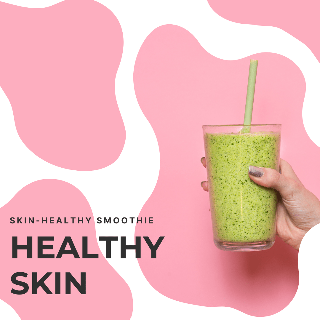 Nourish Your Skin from the Inside: Try Our Skin-Healthy Smoothie! - Organically Bath & Beauty