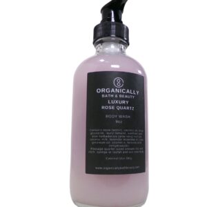 Rose Quartz Luxury Body Wash - Organically Bath & Beauty