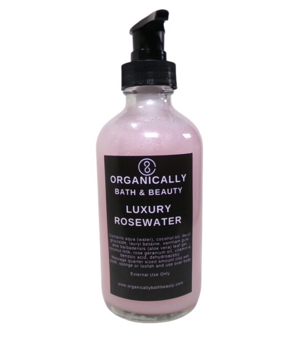 Rosewater Luxury Body Wash - Organically Bath & Beauty